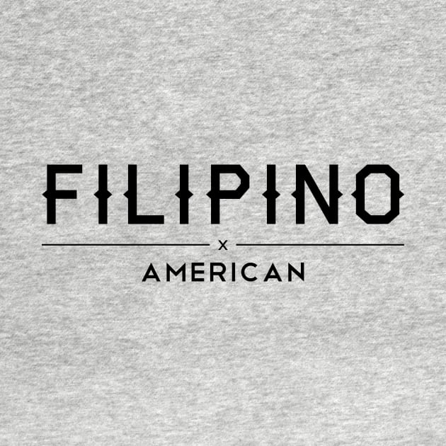 Filipino American by AiReal Apparel by airealapparel